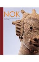 Nok: Ein Ursprung Afrikanischer Skulptur