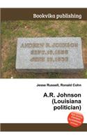 A.R. Johnson (Louisiana Politician)