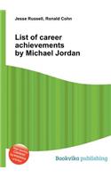 List of Career Achievements by Michael Jordan