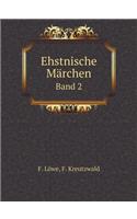 Ehstnische Märchen Band 2