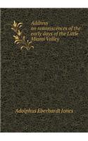 Address on reminiscences of the early days of the Little Miami Valley