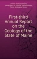 First-third Annual Report on the Geology of the State of Maine
