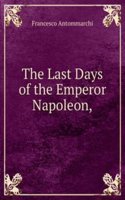 Last Days of the Emperor Napoleon,