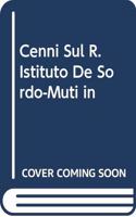 Cenni Sul R. Istituto De' Sordo-Muti in Genova (Italian Edition)