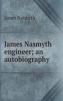 James Nasmyth engineer