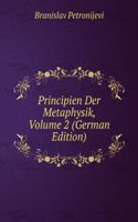 Principien Der Metaphysik, Volume 2 (German Edition)