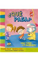 Que Pasa? Libro Sobre Los Numeros