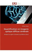 Quantification En Imagerie Optique Diffuse C�r�brale