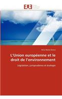 L''union Européenne Et Le Droit de l''environnement