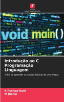 Introdução ao C Programação Linguagem