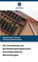 Die Verwaltung von Buchhaltungsergebnissen