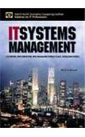 It Systems Management: Designing, Implementing, And Managing World-Class Infrastructures