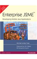 Enterprise J2ME - Developing Mobile Java Applications, 1/e PB