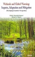 Wetlands and global warming impacts,adaptation and mitigation