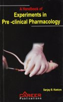 A Handbook of Experiments in Pre-clinical Pharmacology