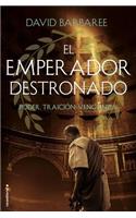 Emperador Destronado, El