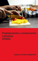 Preelaboración y conservación culinarias. UF0055.