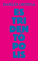 Damian Ortega: Estridentopolis