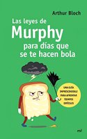 Las leyes de Murphy para dias que se te hacen bola