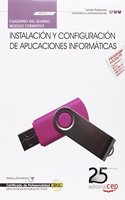 Cuaderno del Alumno. Instalacion y configuracion de aplicaciones informaticas (MF0221_2). Certificados de Profesionalidad. Sistemas Microinformaticos (IFCT0209) (Spanish Edition)