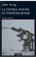 La Ultima Noche en Twisted River