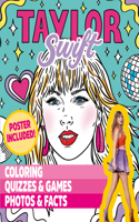 Taylor Swift: Coloring, Quizzes & Games, Photos & Facts