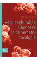 Verpleegkundige Diagnoses in de Hemato-Oncologie