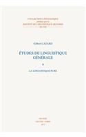 Etudes De Linguistique Generale II