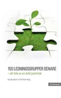 150 Ledningsgrupper Senare