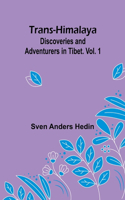 Shasta of the Wolves (Edition1): Discoveries and Adventurers in Tibet. Vol. 1