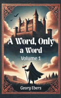 A Word, Only a Word Volume 1 (Edition2024)