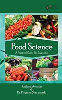 Food Science: A Practical Guide For Beginners