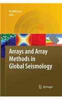 Arrays and Array Methods in Global Seismology