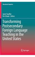 Transforming Postsecondary Foreign Language Teaching in the United States