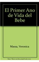 El Primer Ano de Vida del Bebe