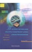 Multiple Criteria and Multiple Constraint Levels Linear Programming: Concepts, Techniques and Applications