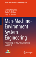 Man-Machine-Environment System Engineering: Proceedings of the 24th Conference on Mmese