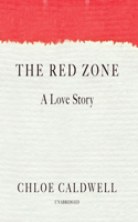 Red Zone: A Love Story