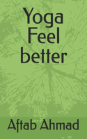 Yoga Feel better