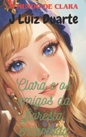 Clara e os amigos da floresta encantada