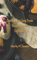 Zion Sawyer's Easy Treats