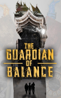 The Guardian of Balance