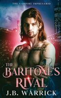 The Baritone's Rival