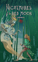 Nightmares of the Red Moon