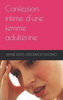 Confession intime d'une femme adultérine