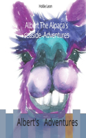 Albert the Alpaca's Seaside Adventures: Albert's Adventures