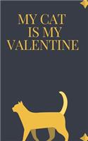 My CAT is my Valentine notebook is a Valentine's day gift Journal
