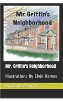 Mr. Griffin's Neighborhood