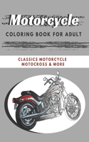 Motorcycle Coloring Book For Adult Classics Motorcycle Motocross & More