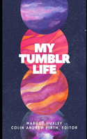 My Tumblr Life